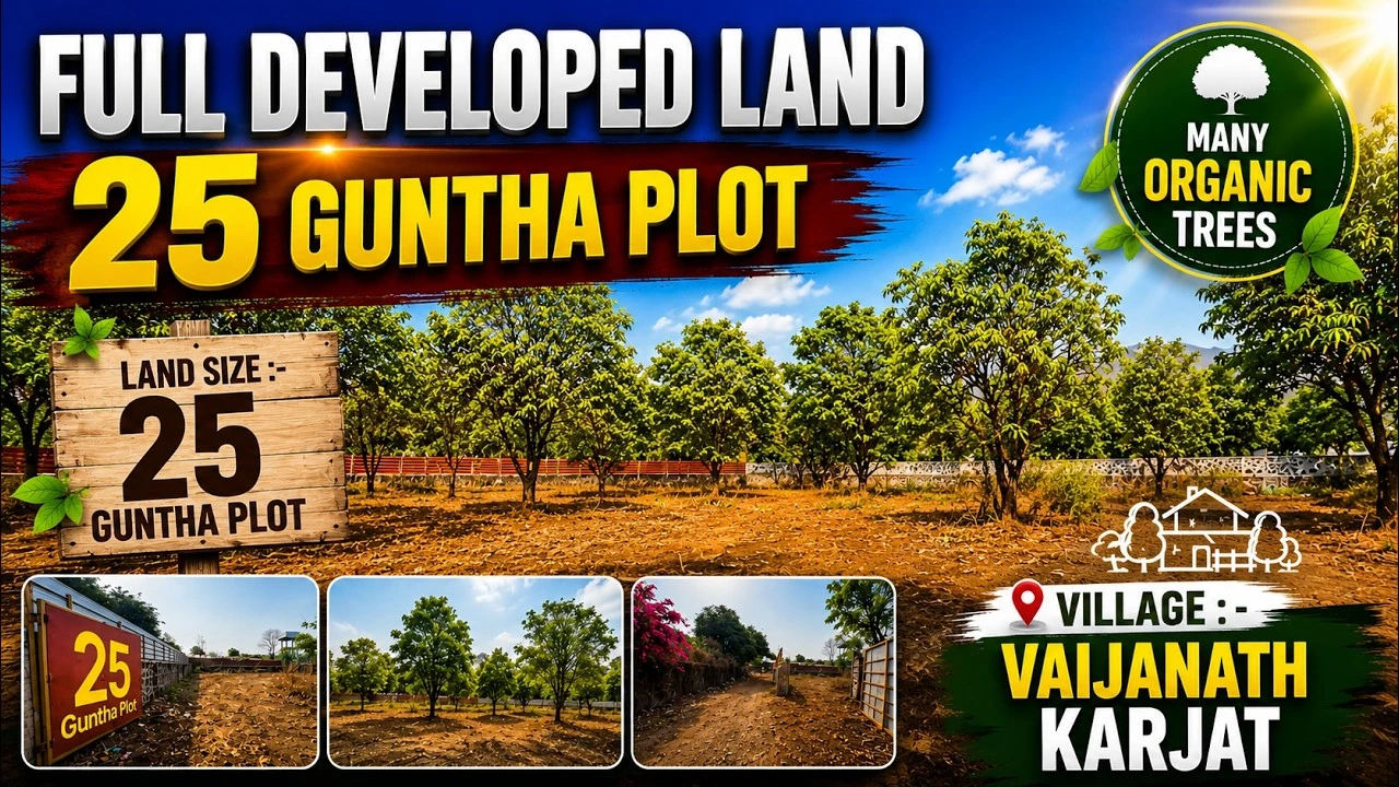  25 Guntha Fully Developed Farm Land in Karjat | Organic Trees | Navi Mumbai Airport